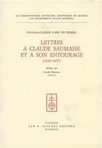 Lettres a Claude Saumaise et a son entourage (1620-1637)