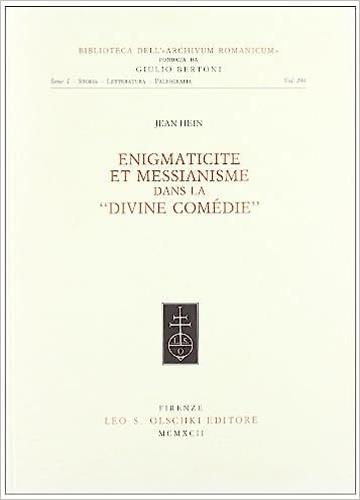 Enigmaticité et messianisme dans la «Divine Comédie» - Jean Hein - copertina