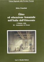 Élites ed educazione femminile nell'Italia dell'Ottocento. L'Istituto della Ss. Annunziata di Firenze