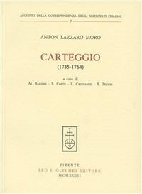 Carteggio (1735-1764) - A. Lazzaro Moro - copertina