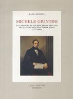 Michele Giuntini. La carriera di un banchiere privato nella Toscana dell'Ottocento (1777-1845)