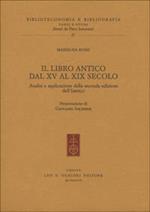 Il libro antico dal XV al XIX secolo. Analisi e applicazione della seconda edizione dell'ISBD(A)