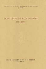 Dieci anni di acquisizioni (1984-1994)