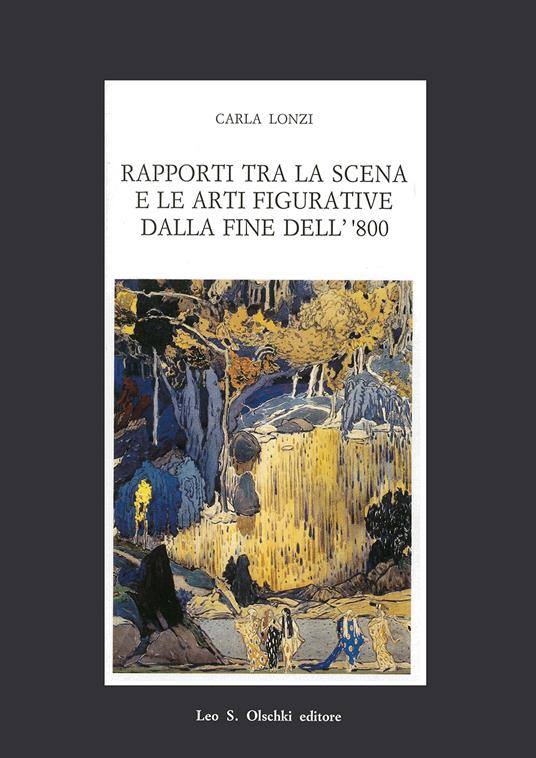 Rapporti tra la scena e le arti figurative dalla fine dell'800 - Carla Lonzi - 3