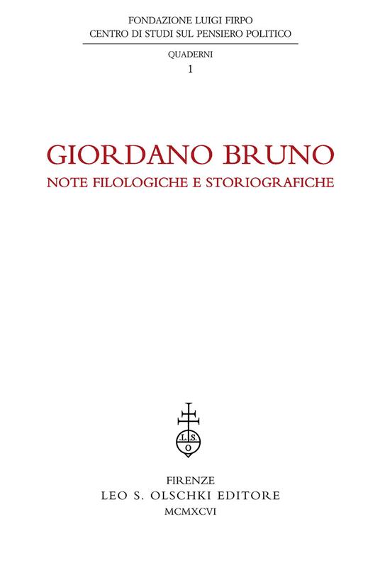 Giordano Bruno. Note filologiche e storiografiche. Atti della 1ª Giornata Luigi Firpo (3 marzo 1991) - copertina