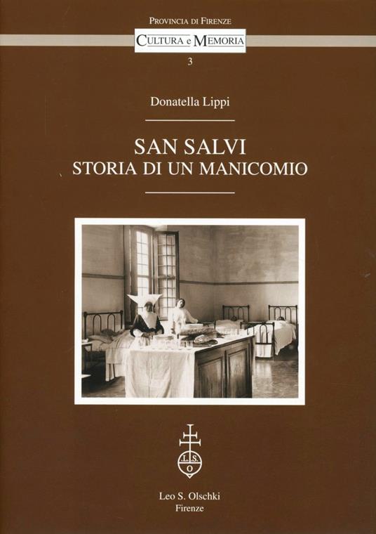San Salvi. Storia di un manicomio - Donatella Lippi - copertina