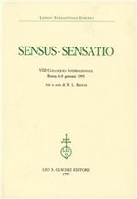Sensus-sensatio. Atti dell'8º Colloquio internazionale (Roma, 6-8 gennaio 1995)