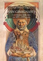 San Gimignano. L'evoluzione della città tra XIV e XVI secolo