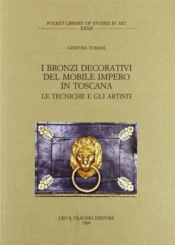 I bronzi decorativi del mobile impero in Toscana. Gli artisti e le opere - Ginevra Tomasi - copertina