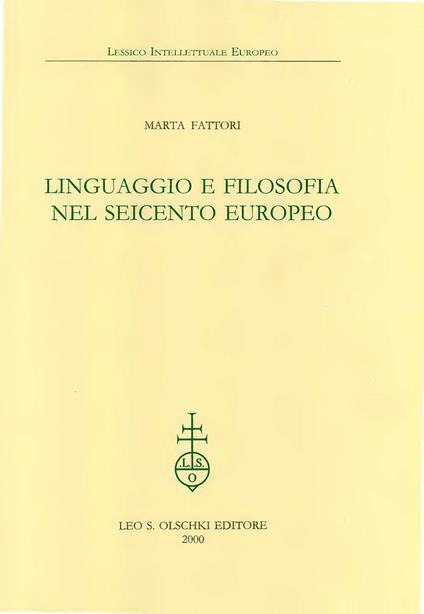 Linguaggio e filosofia nel Seicento europeo - Marta Fattori - copertina