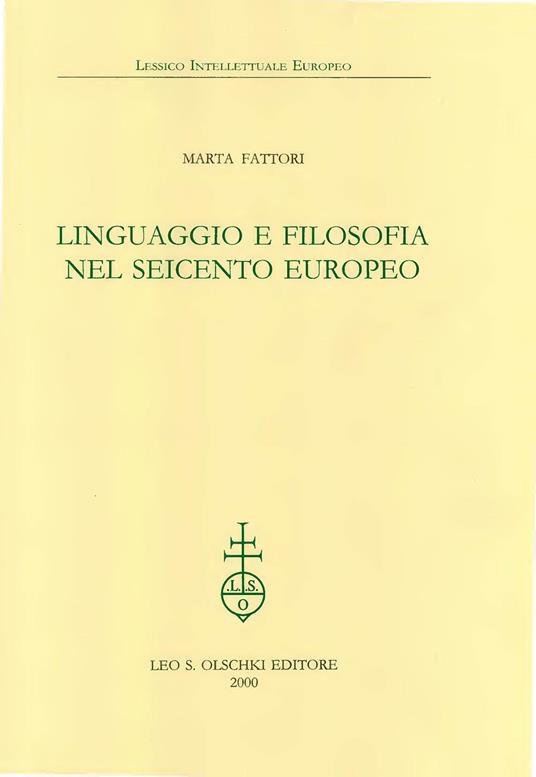 Linguaggio e filosofia nel Seicento europeo - Marta Fattori - copertina
