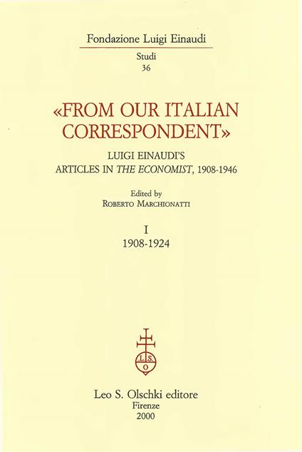From our italian correspondent. Luigi Einaudi's articles in «The Economist» - copertina