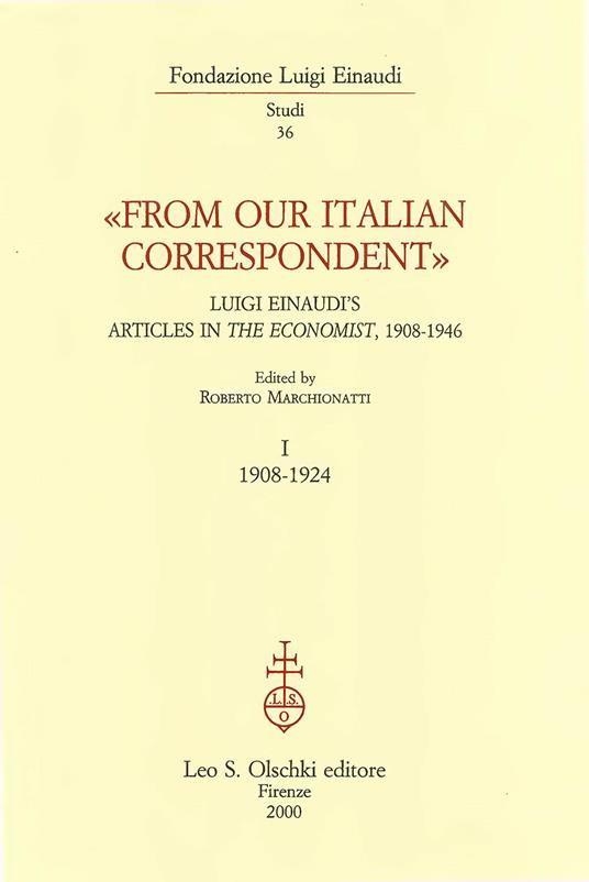 From our italian correspondent. Luigi Einaudi's articles in «The Economist» - copertina