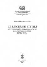 Le lucerne fittili delle collezioni archeologiche del Palazzo Ducale di Mantova