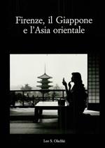 Firenze, il Giappone e l'Asia orientale. Atti del Convegno internazionale di studi (Firenze, 25-27 marzo 1999)