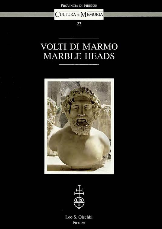 Volti di marmo. Tra fasto ed erudizione: sculture antiche di palazzo Medici Riccardi. Ediz. italiana e inglese - copertina