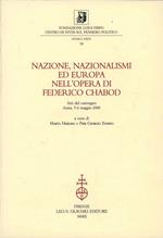 Nazione, nazionalismi ed Europa nell'opera di Federico Chabod. Atti del Convegno (Aosta, 5-6 maggio 2000)