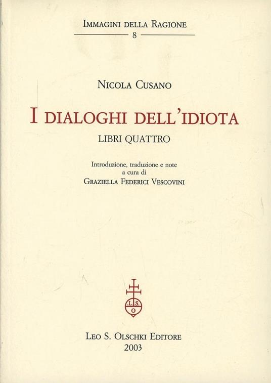 I dialoghi dell'idiota. Libri quattro - Niccolò Cusano - copertina
