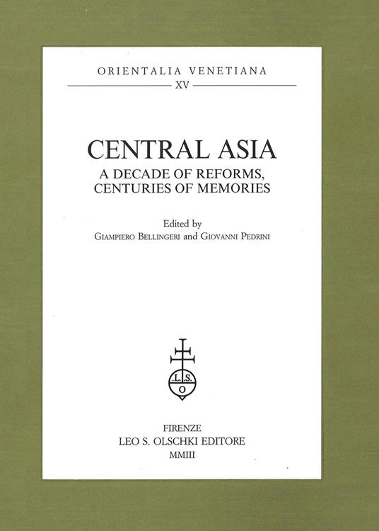 Central Asia. A decade of reforms, centuries of memories - copertina