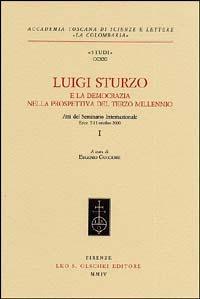 Luigi Sturzo e la democrazia nella prospettiva del terzo millennio. Atti del Seminario internazionale (Erice, 7-11 obbre 2000) - copertina