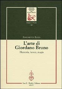 L'arte di Giordano Bruno. Memoria, furore, magia - Simonetta Bassi - copertina