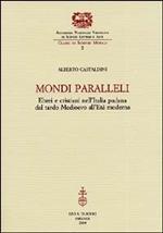 Mondi paralleli. Ebrei e cristiani nell'Italia padana dal tardo Medioevo all'età moderna