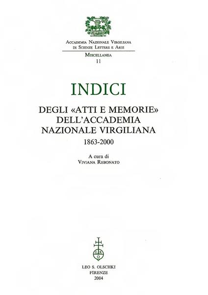 Indici degli «Atti e Memorie» dell'Accademia Nazionale Virgiliana (1863-2000) - copertina