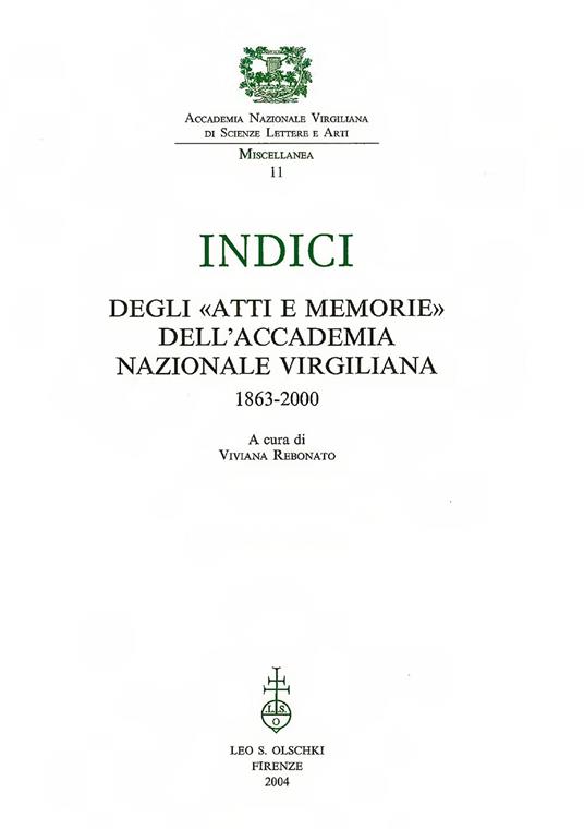 Indici degli «Atti e Memorie» dell'Accademia Nazionale Virgiliana (1863-2000) - copertina