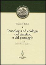 Iconologia ed ecologia del giardino e del paesaggio