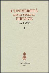 L'università degli studi di Firenze. 1924-2004 - copertina