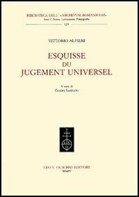 Esquisse du jugement universel - Vittorio Alfieri - copertina