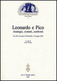Leonardo e Pico. Analogie, contatti, confronti. Atti del Convegno (Mirandola, 10 maggio 2003) - copertina