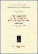 Dell'origine e dell'ufficio della letteratura. Orazione