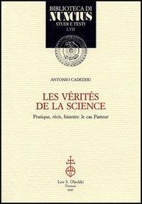 Les vérités de la science. Pratique, récit, histoire: le cas Pasteur - Antonio Cadeddu - 4