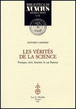 Les vérités de la science. Pratique, récit, histoire: le cas Pasteur