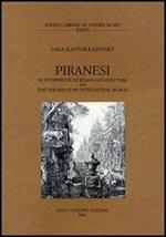 Piranesi as interpreter of roman architecture and the origins of his intellectual world