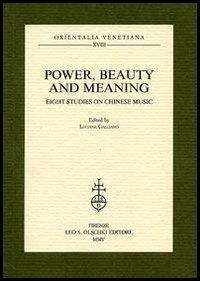 Power, beauty and meaning. Eight studies on Chinese music - 3