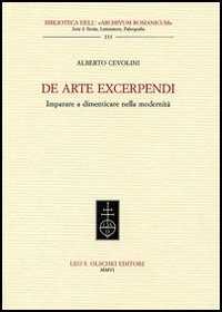 De arte excerpendi. Imparare a dimenticare nella modernità
