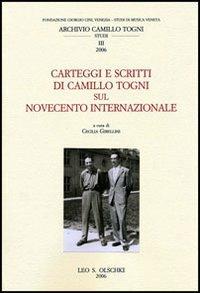 Carteggi e scritti di Camillo Togni sul Novecento internazionale - 3