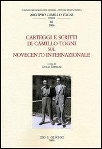 Carteggi e scritti di Camillo Togni sul Novecento internazionale - 2