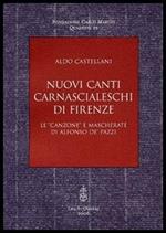 Nuovi canti carnascialeschi di Firenze. Le «canzone» e «mascherate» di Alfonso de' Pazzi