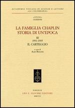 La famiglia Chaplin. Storia di un'epoca. Vol. 3: 1931-1935. Il carteggio