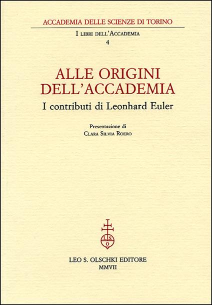 Alle origini dell'Accademia. I contributi di Leonhard Euler - copertina