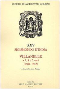 Villanelle a 3, 4 e 5 voci (1608, 1612) - Sigismondo D'India - copertina