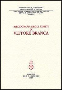 Bibliografia degli scritti di Vittore Branca - copertina