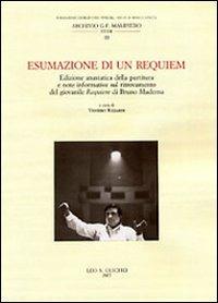 Esumazione di un Requiem. Edizione anastatica della partitura e note informative sul ritrovamento del giovanile Requiem di Bruno Maderna - copertina