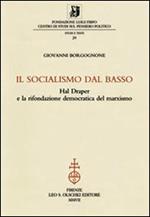 Il socialismo dal basso. Hal Draper e la rifondazione democratica del marxismo