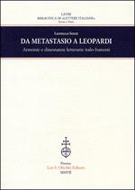 Da Metastasio a Leopardi. Armonie e dissonanze letterarie italo-francesi