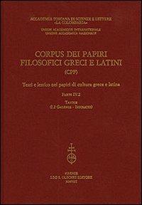 Corpus dei papiri filosofici greci e latini. Testi e lessico nei papiri di cultura greca e latina. Vol. 4/2: Galenus-Isocrates - copertina