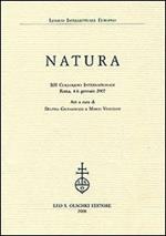 Natura. 12° Colloquio internazionale (Roma, 4-6 gennaio 2007)